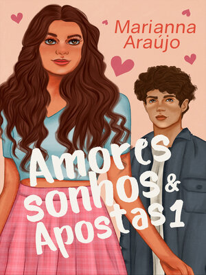cover image of Amores, Sonhos e Apostas 1